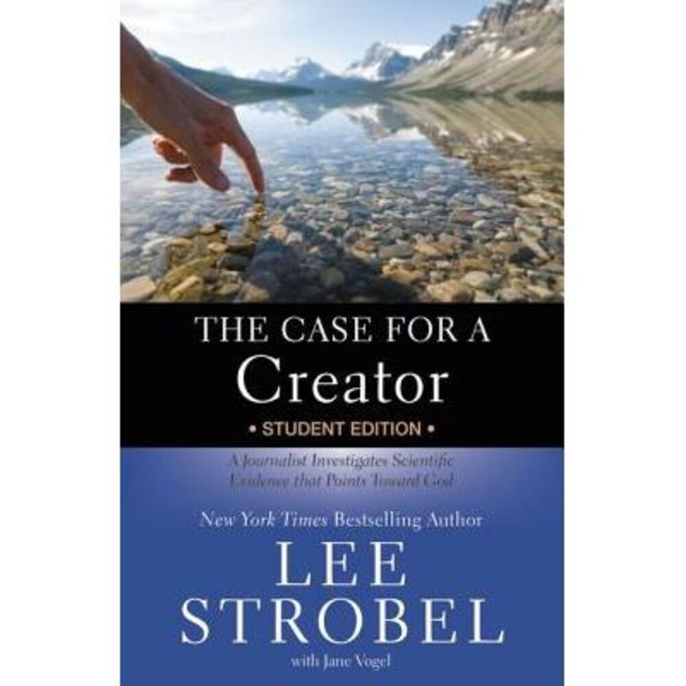 The Case for a Creator: A Journalist Investigates Scientific Evidence That Point